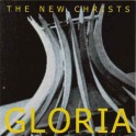 THE NEW CHRISTS - Gloria - CD