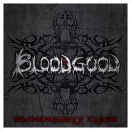 BLOODGOOD - Dangerously Close - CD