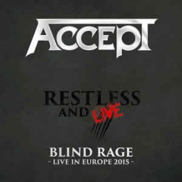 ACCEPT - Restless And Live (Blind Rage - Live In Europe 2015) - 2-CD + DVD Digi