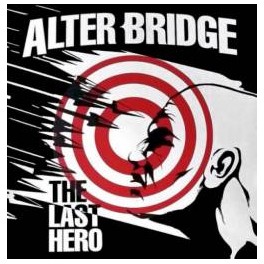 ALTER BRIDGE - The Last Hero - CD