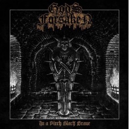 GODS FORSAKEN - In A Pitch Black Grave - LP