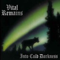 VITAL REMAINS - Into cold darkness - LP 
