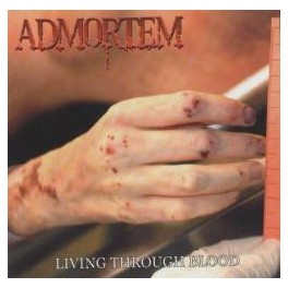 ADMORTEM - Living through blood - CD