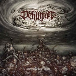 DEHUMAN - Graveyard of eden - LP DEHUMAN - Graveyard of eden - LP