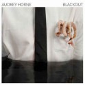 AUDREY HORNE - Blackout - CD Digipack