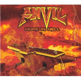 ANVIL - Hope In Hell - CD Digi ANVIL - Hope In Hell - CD Digi