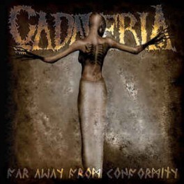 CADAVERIA - Far Away From Conformity - LP Transparent