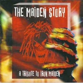 A Tribute To Iron Maiden Vol. 2 - The Maiden Story - CD