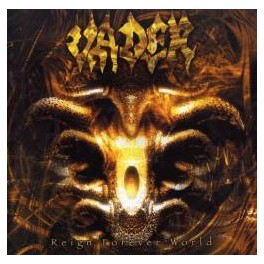 VADER - Reign Forever World - CD