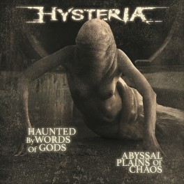 HYSTERIA - Haunted by Words of Gods / Abyssal Plains of Chaos - 2-LP Black