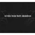 SHINING - I : Within Deep Dark Chambers - CD