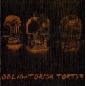 OBLIGATORISK TORTYR - Same - CD