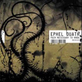 EPHEL DUATH - Pain Necessary To Know - CD