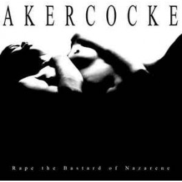 AKERCOCKE - Rape The Bastard Nazarene - LP 