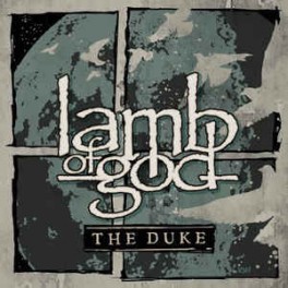 LAMB OF GOD - The Duke - LP 12"
