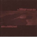 THE DILLINGER ESCAPE PLAN - Under The Running Board - CD Ep 