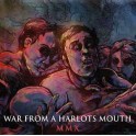 WAR FROM A HARLOTS MOUTH - MMX - CD