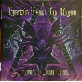 MORBID ANGEL Tribute - Tyrants from the abyss - CD