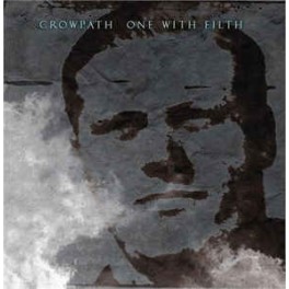 CROWPATH - One With Filth - CD