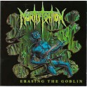 MORTIFICATION - Erasing The Goblin - CD