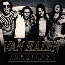 VAN HALEN - HURRICANE - MARYLAND BROADCAST 1982 1.0 - 2-LP Gatefold VAN HALEN - HURRICANE - MARYLAND BROADCAST 1982 1.0 - 2-LP Gatefold