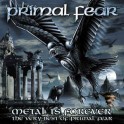 PRIMAL FEAR - Metal Is Forever - The Very Best Of Primal Fear - 2-CD