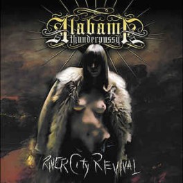 ALABAMA THUNDERPUSSY - River City Revival - CD