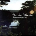 IN THE WOODS... - A Return To The Isle Of Men - CD
