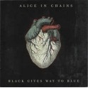 ALICE IN CHAINS - Black Gives Way To Blue - CD
