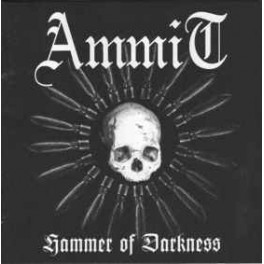 AMMIT - Hammer Of Darkness - CD