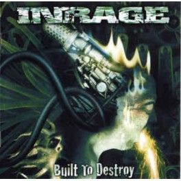 INRAGE - Built To Destroy - CD