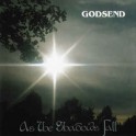 GODSEND - As The Shadows Fall - LP