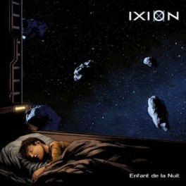 IXION - Enfant De La Nuit - CD Digi