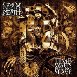 NAPALM DEATH - Time Waits For No Slave - CD