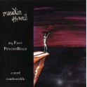 MAUDLIN OF THE WELL - My Fruit Psychobells... A Seed Combustible - CD