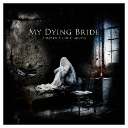 MY DYING BRIDE - A Map of All Our Failures - CD