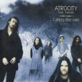 ATROCITY Feat Yasmin - Calling The Rain - CD Digi