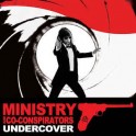 MINISTRY & CO-CONSPIRATORS - Undercover - CD Digi
