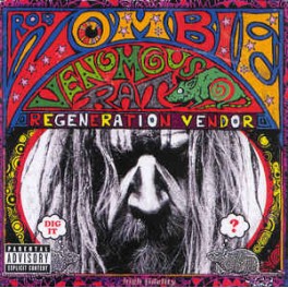 ROB ZOMBIE - Venomous Rat Regeneration Vendor - CD ROB ZOMBIE - Venomous Rat Regeneration Vendor - CD