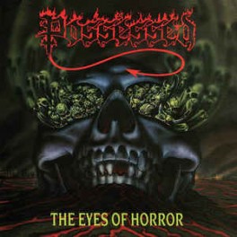 POSSESSED - The Eyes Of Horror - LP 12" 