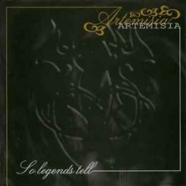 ARTEMISIA - So Legends Tell - CD ARTEMISIA - So Legends Tell - CD