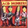 ACID DRINKERS - The state of mind report - CD