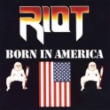RIOT - Born In America - CD Digisleeve