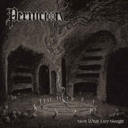 PERNICION - Seek What They Sought - LP
