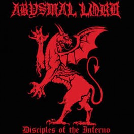 ABYSMAL LORD - Disciples Of The Inferno - CD