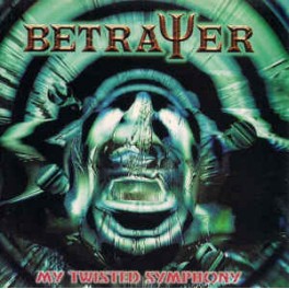 BETRAYER - My Twisted Symphony - CD