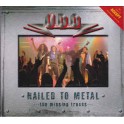 UDO - Nailed To Metal (The Missing Tracks) - CD Digi