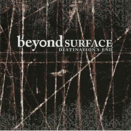 BEYOND SURFACE - Destination's End - CD