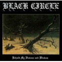 BLACK CIRCLE - Behold My Visions And Wisdom - CD