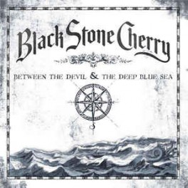 BLACK STONE CHERRY - Between The Devil & The Deep Blue Sea - CD 